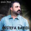 Mistefa Bazidi - Gula Mın - Single